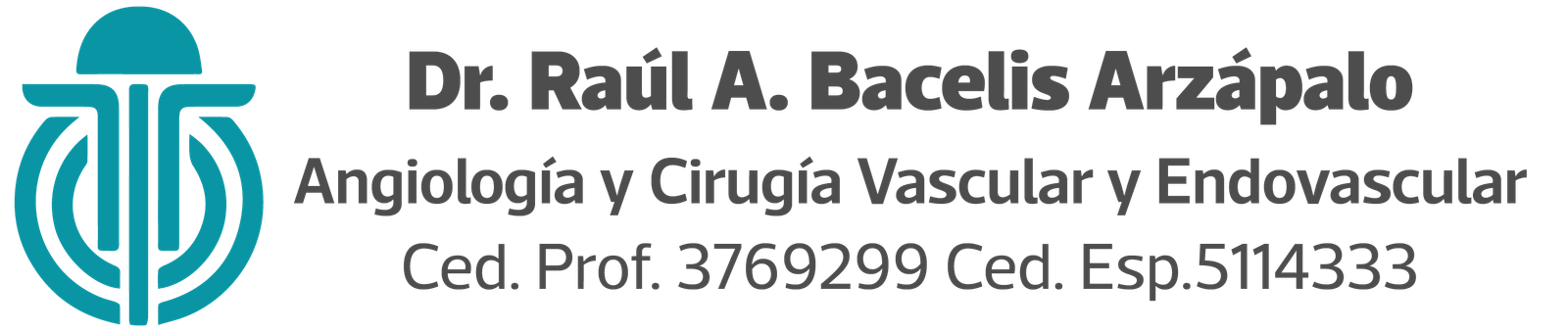 Dr.Raúl A. Bacelis Arzápalo